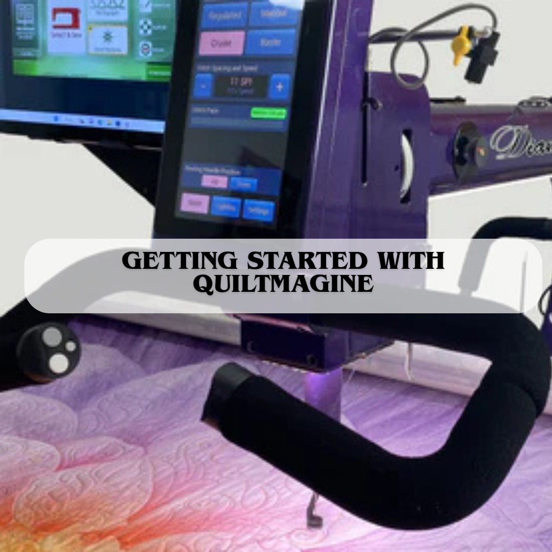 Getting Started with Quiltmagine