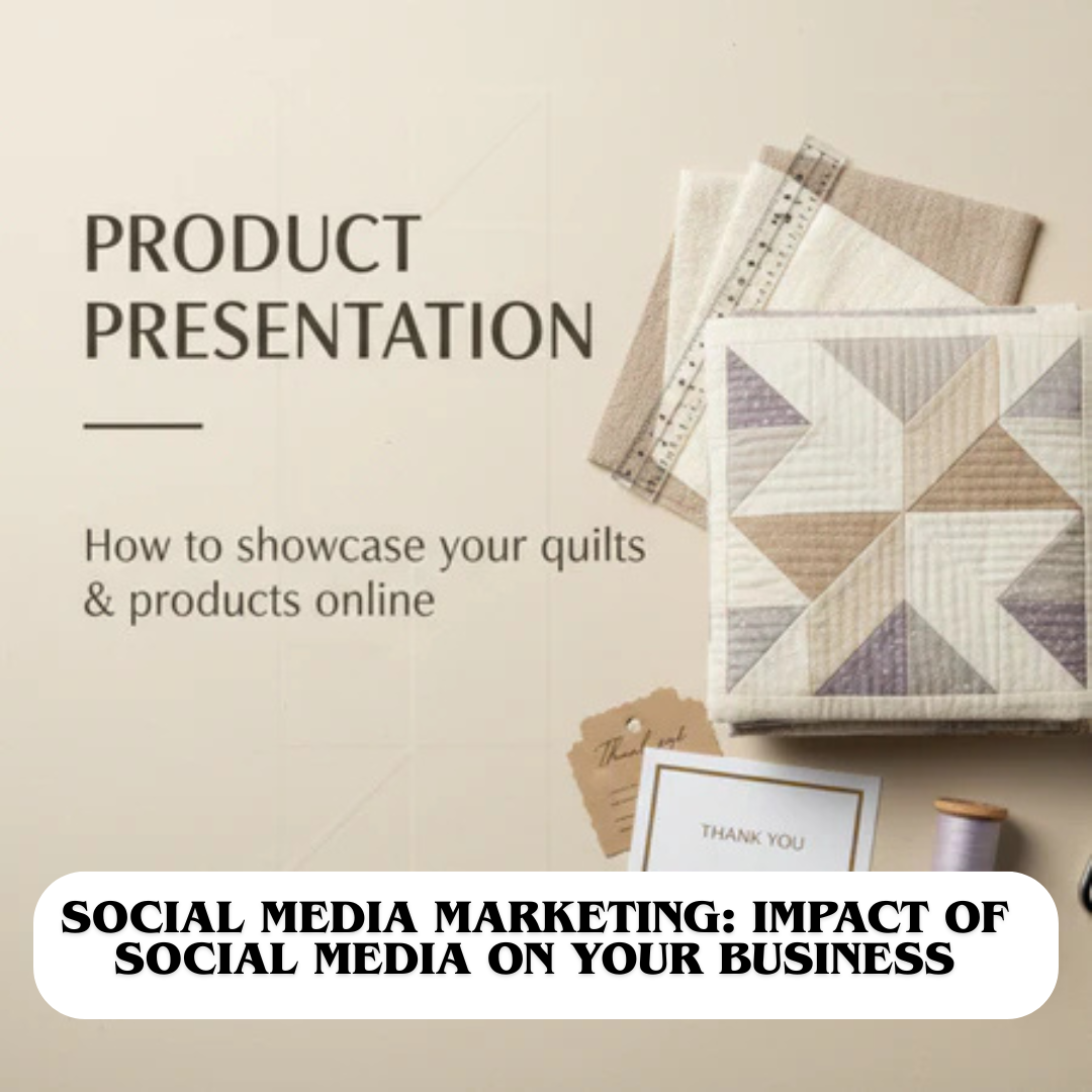 Social Media Marketing: Impact of Social Media on Your Business